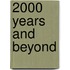 2000 Years And Beyond