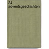 24 Adventsgeschichten door Katharina Braun