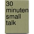 30 Minuten Small Talk