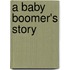 A Baby Boomer's Story