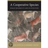 A Cooperative Species