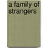 A Family Of Strangers