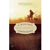 A Hunter's Confession by David Carpenter