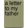 A Letter to My Father door Helen Madamba Mossman