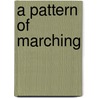 A Pattern Of Marching door Elizabeth Smither