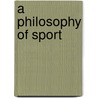 A Philosophy Of Sport door Steven Connor