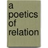 A Poetics Of Relation