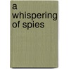 A Whispering Of Spies door Rosemary Rowe