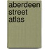 Aberdeen Street Atlas