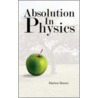 Absolution in Physics door Darren Dorsey