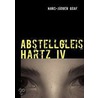 Abstellgleis Hartz Iv door Hans-Jürgen Graf