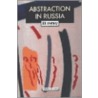 Abstraction in Russia door Yevgenia Petrova