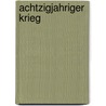 Achtzigjahriger Krieg door Quelle Wikipedia