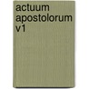 Actuum Apostolorum V1 door Joseph White