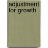 Adjustment For Growth by International Monetary Fund