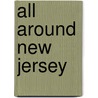 All Around New Jersey by Mark Stewart