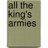 All The King's Armies