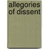 Allegories Of Dissent