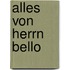 Alles von Herrn Bello
