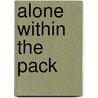 Alone Within The Pack door Sandra Lynch-bakken