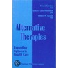 Alternative Therapies door Wilbert M. Gesler