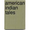 American Indian Tales door Elisabeth Scott