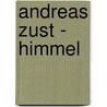 Andreas Zust - Himmel door Andreas Züst