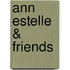 Ann Estelle & Friends
