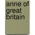 Anne Of Great Britain