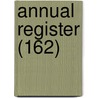 Annual Register (162) by Edmund R. Burke