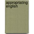 Appropriating English