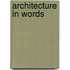 Architecture In Words