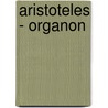 Aristoteles - Organon door Rolf N�lle