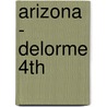 Arizona - Delorme 4th door Rand McNally