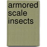 Armored Scale Insects door Author Unknown