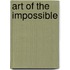 Art Of The Impossible