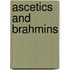 Ascetics And Brahmins