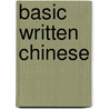 Basic Written Chinese door Jerling Guo Kubler