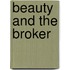 Beauty And The Broker