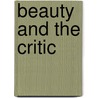 Beauty And The Critic door James Soderholm