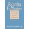 Becoming A Fundraiser door Victoria Steele