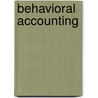 Behavioral Accounting by Ahmed Riahi-Belkaoui
