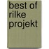 Best of Rilke Projekt