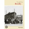 Beverley Then And Now by Paul Gibson