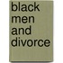 Black Men and Divorce