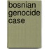 Bosnian Genocide Case