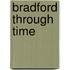 Bradford Through Time