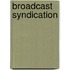 Broadcast Syndication