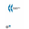 Budg?Tisation Moderne door Publie Pa Ocde Publie Par Editions Ocde
