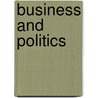 Business And Politics door William D. Coleman